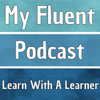 My Fluent Podcast - Daniel Goodson