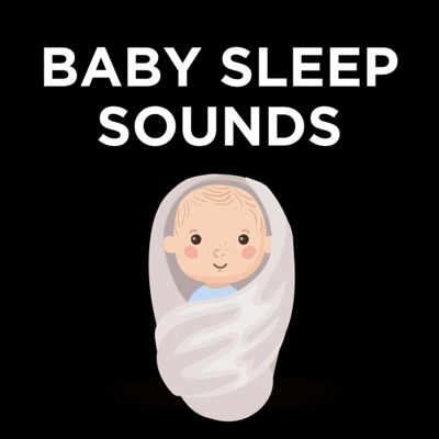 Baby Sleep Sounds:Baby Sleep Sounds