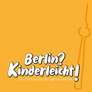 Berlin? Kinderleicht!