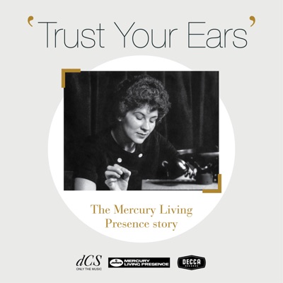 Trust Your Ears: The Mercury Living Presence story