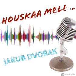 Houskaa mele...