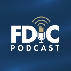 Introducing the FDIC Podcast!