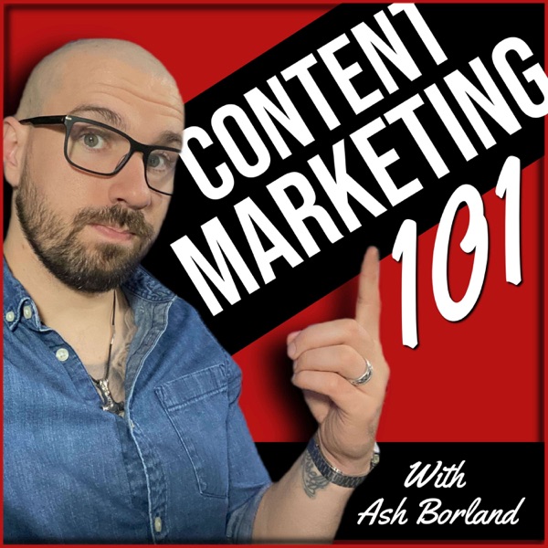 Content Marketing 101 | All Things Content Marketing, Social Media & Personal Branding Artwork