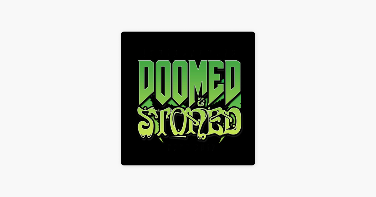 Doomed & Stoned