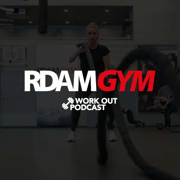 RDAM GYM Podcast