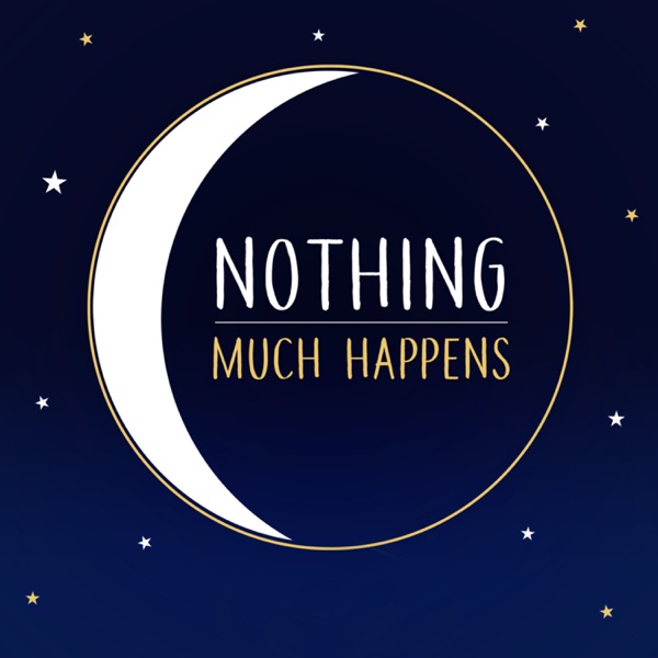 Nothing much happens; bedtime stories to help you sleep Artwork