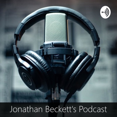 Jonathan Beckett's Podcast