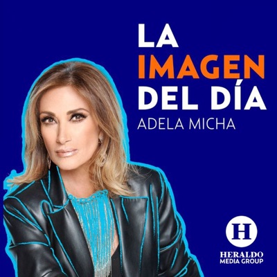 Adela Micha y la imagen del día