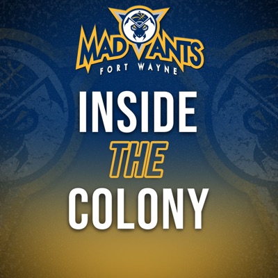 Fort Wayne Mad Ants - Inside the Colony Fort Wayne Mad Ants - Inside the Colony