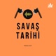 Savaş Tarihi Podcast