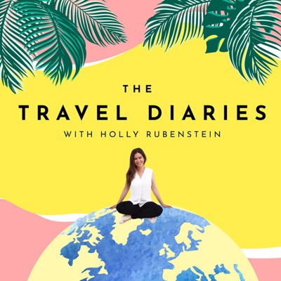 The Travel Diaries:Holly Rubenstein