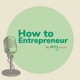 How To Entrepreneur \\ E09 - Idea Generation & Evaluation - Binyamin Abdulkadir Mahamoud