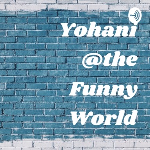 Yohani @the Funny World