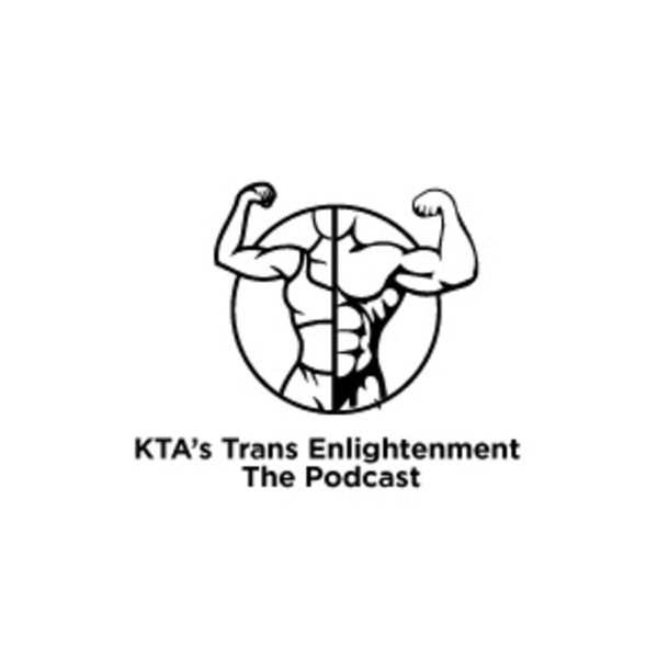KTA’s Trans Enlightenment