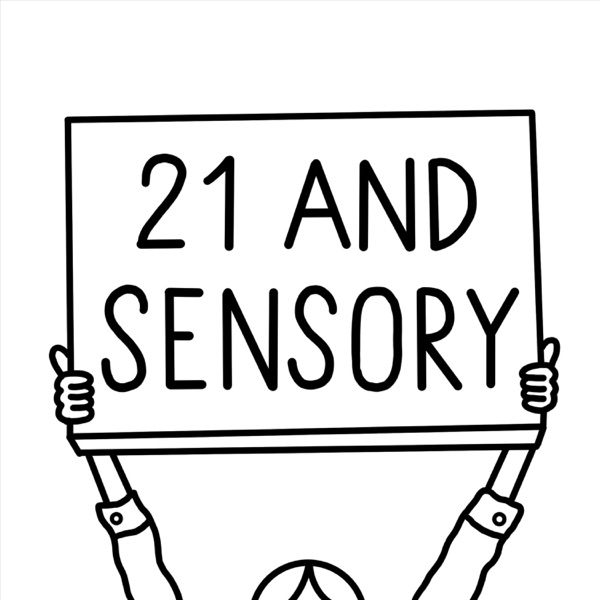 21andsensory Podcast Image