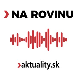 NA ROVINU s Viliamom Karasom: Prezidentka by mala zákon podpísať, Ústavný súd vie reagovať rýchlo