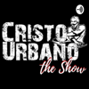 Cristo Urbano The Show - Isaias Gabriel