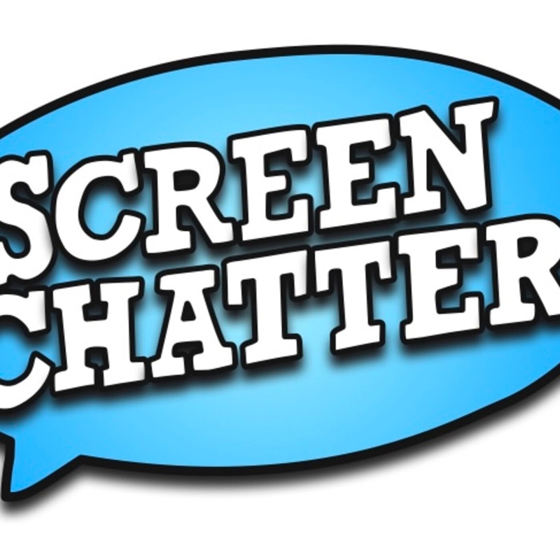 The Screen Chatter Audio Podcast