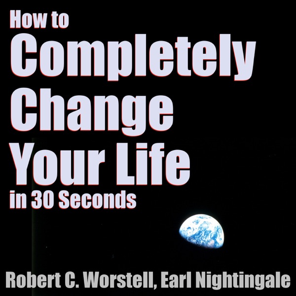 Completely Change Your Life