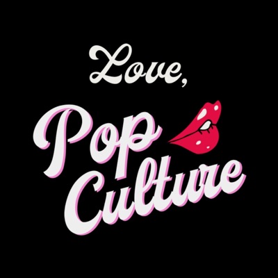 Love, Pop Culture