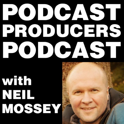 PODCAST PRODUCERS PODCAST