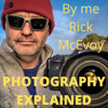 Photography Explained - Rick McEvoy