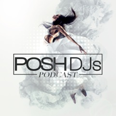 POSH DJs Podcast