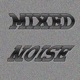 Mixed Noise