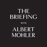 The Briefing - AlbertMohler.com podcast