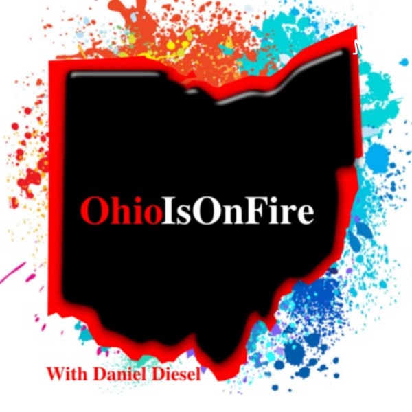 OhioIsOnFire Podcast