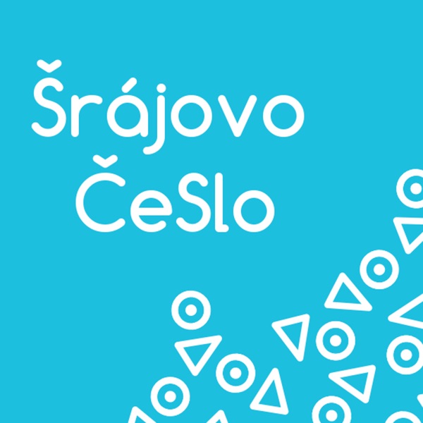 Šrájovo ČeSlo