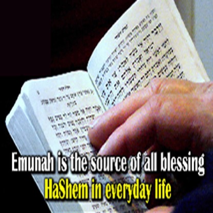 Emunah in Hashem - Faith in G-d