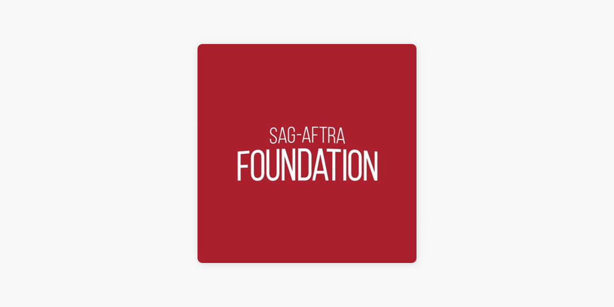 SAG-AFTRA Foundation Conversations on Apple Podcasts