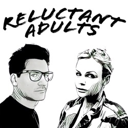 Reluctant Adults