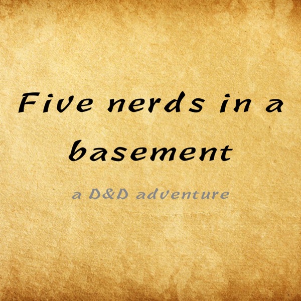 Five nerds in a basement Artwork