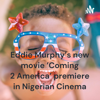 Eddie Murphy's new movie 'Coming 2 America' premiere in Nigerian Cinema - Faith Bokolo