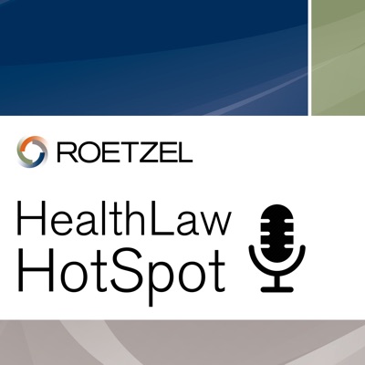 Roetzel HealthLaw HotSpot