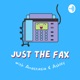 Just The Fax with Anastasia and Ashley