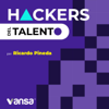 Hackers del Talento con Ricardo Pineda - Ricardo Pineda Vila