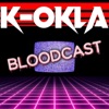 K-OKLA Bloodcast artwork