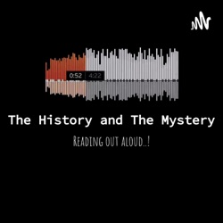The History and The Mystery
