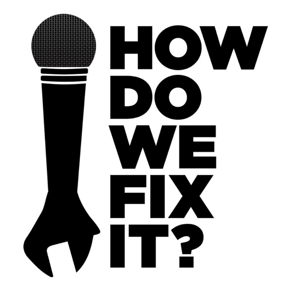 How Do We Fix It? Image