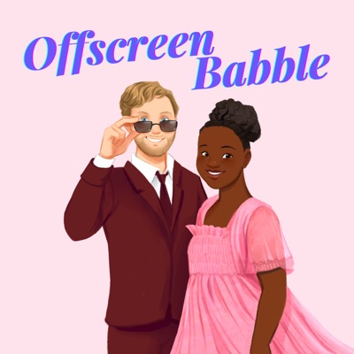 Offscreen Babble Offscreen Babble