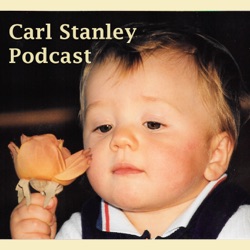 Carl Stanley Podcast