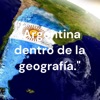 "Argentina dentro de la geografía."