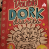 Double Dork Diaries - Jahanaara Dasappa