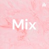 Mix