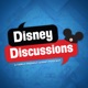 Disney Discussions Podcast