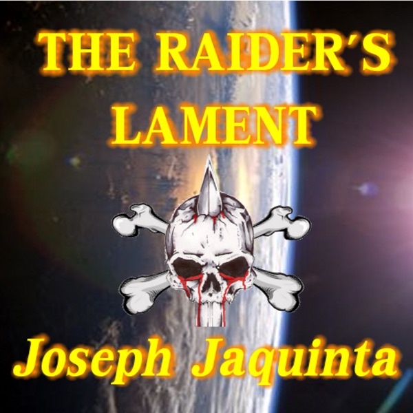 The Raider's Lament