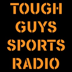 Tough Guys Sports Radio